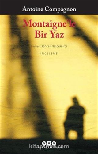 Montaigne'le Bir Yaz