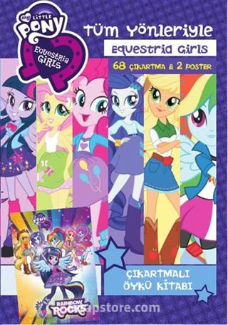 Tüm Yönleriyle Equestria Girls