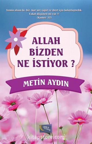 Allah Bizden Ne İstiyor?