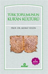 Türk Toplumunun Kur'an Kültürü