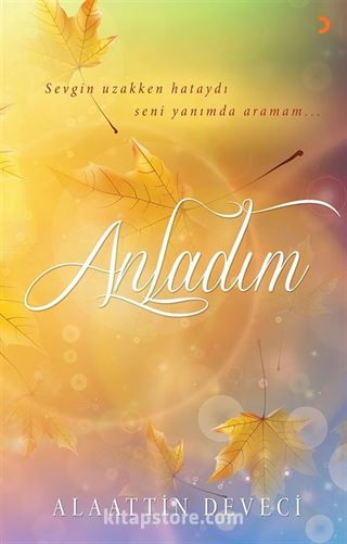 Anladım