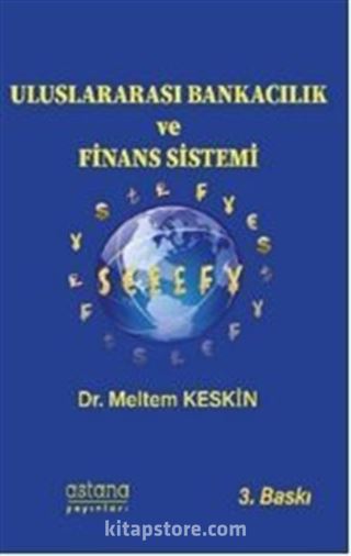 Uluslararası Bankacılık ve Finans Sistemi