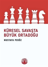 Küresel Savaşta Büyük Ortadoğu