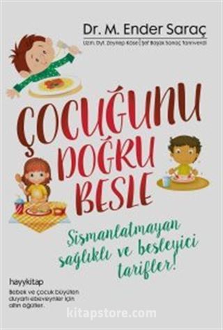 Çocuğunu Doğru Besle