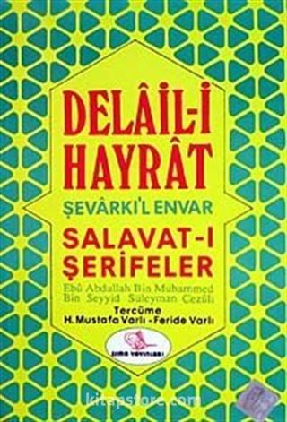 Delaili Hayrat (Eski-Yeni)