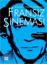 Başlangıcından Günümüze Fransız Sineması