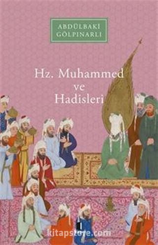 Hz. Muhammed ve Hadisleri