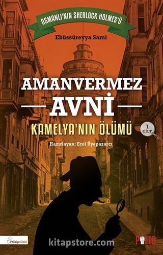 Amanvermez Avni / Kamelya'nın Ölümü