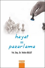 Hayat = Pazarlama