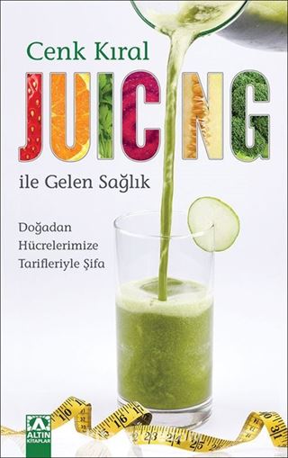 Juicing ile Gelen Sağlık