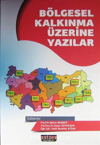 Bölgesel Kalkınma Üzerine Yazılar