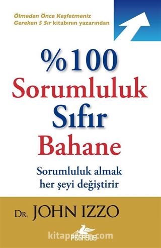 %100 Sorumluluk Sıfır Bahane