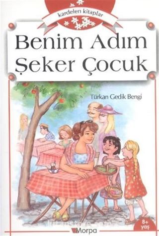 Benim Adım Şeker Çocuk