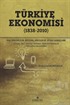 Türkiye Ekonomisi (1838-2010)