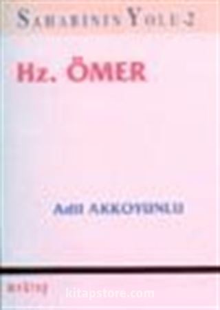 Hz. Ömer / Sahabinin Yolu 2