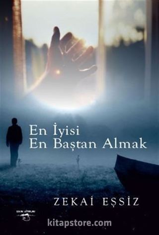 En İyisi Baştan Almak