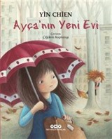 Ayça'nın Yeni Evi