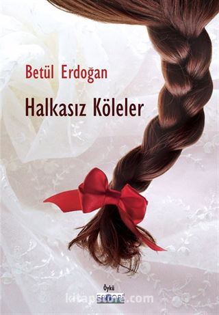 Halkasız Köleler