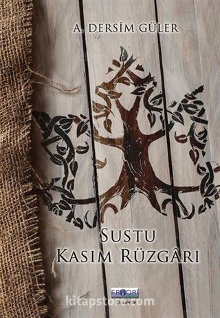 Sustu Kasım Rüzgarı