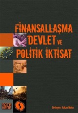 Finansallaşma Devlet ve Politik İktisat