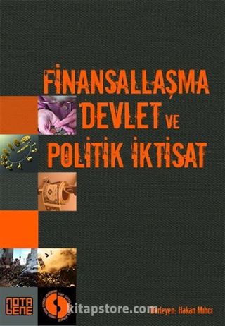 Finansallaşma Devlet ve Politik İktisat