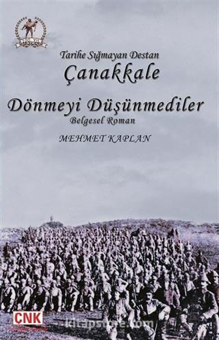 Tarihe Sığmayan Destan Çanakkale