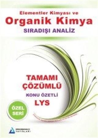 LYS Elementler Kimyası ve Organik Kimya Tamamı Çözümlü Konu Özetli Özel Seri