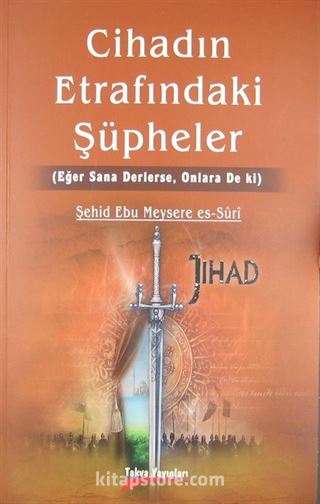 Cihadın Etrafındaki Şüpheler