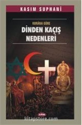 Dinden Kaçış Nedenleri