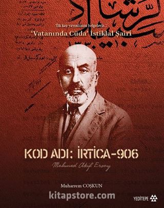 Kod Adı: İrtica 906 Mehmet Akif Ersoy