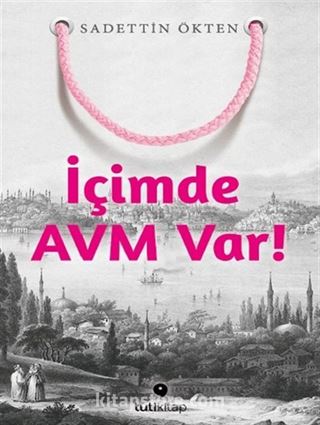 İçimde AVM Var!