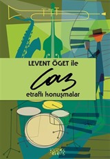 Levent Öget ile Caz