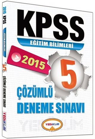 2015 KPSS Eğitim Bilimleri 5 Çözümlü Deneme Sınavı