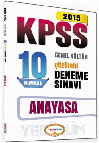 2015 KPSS Genel Kültür Anayasa 10 Çözümlü Deneme Sınavı