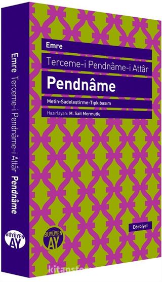 Terceme-i Pendname-i Attar (Metin-Sadeleştirme-Tıpkıbasım)