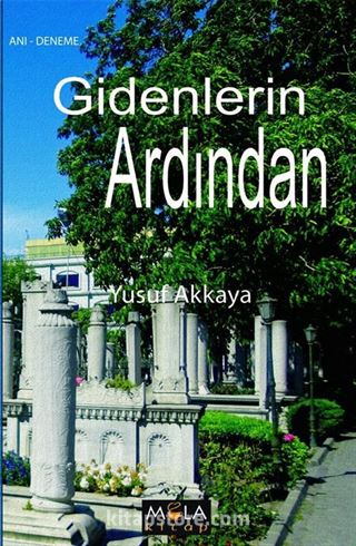 Gidenlerin Ardından