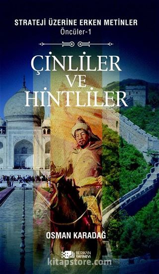 Çinliler ve Hintliler / Strateji Üzerine Erken Metinler Öncüler 1