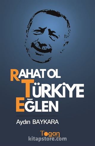 Rahat Ol Türkiye Eğlen