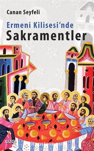 Ermeni Kilisesi'nde Sakramentler