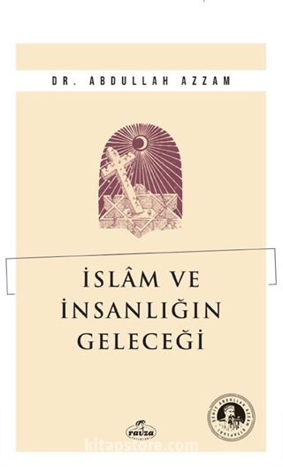 İslam ve İnsanlığın Geleceği