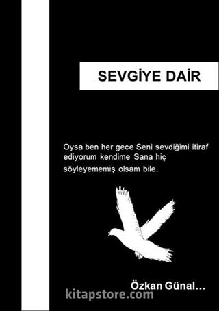 Sevgiye Dair