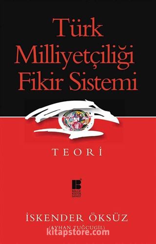 Türk Milliyetçiliği Fikir Sistemi