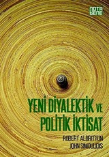 Yeni Diyalektik ve Politik İktisat