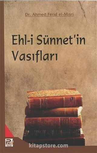 Ehl-i Sünnet'in Vasıfları