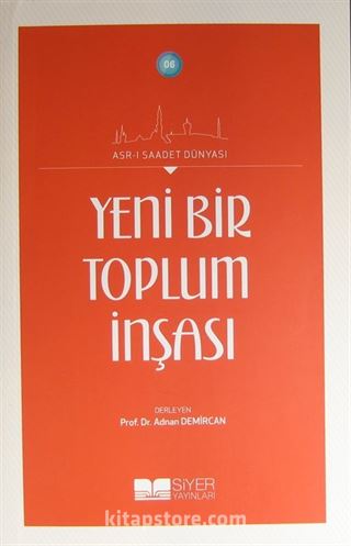 Yeni Bir Toplum İnşası