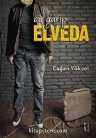 Bir Garip Elveda