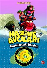 Hazine Avcıları / Buzullardaki İskelet