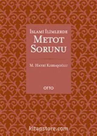 İslami İlimlerde Metot Sorunu