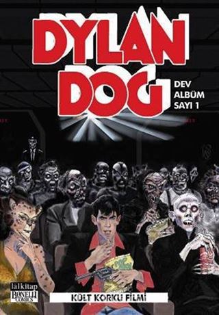 Dylan Dog Dev Albüm 1 / Kült Korku Filmi