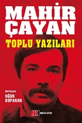 Mahir Çayan Toplu Yazıları